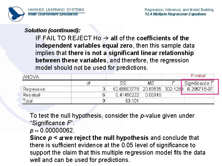 HAWKES LEARNING SYSTEMS math courseware specialists Regression, Inference, and Model Building 12. 4 Multiple