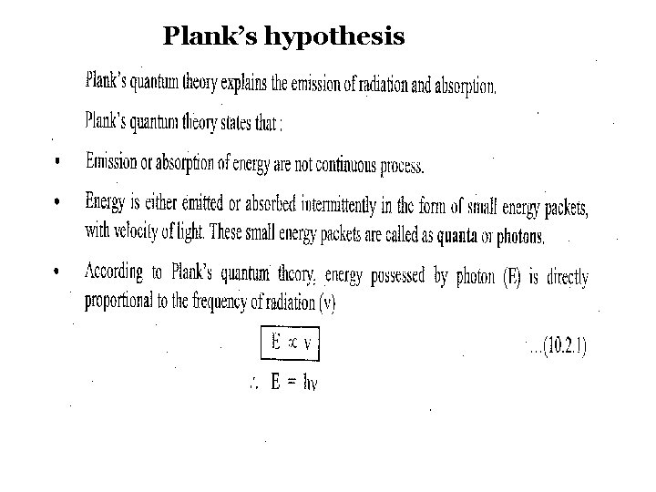 Plank’s hypothesis 