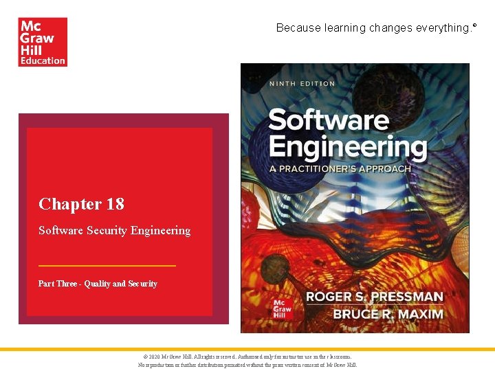 Because learning changes everything. ® Chapter 18 Software Security Engineering Part Three - Quality