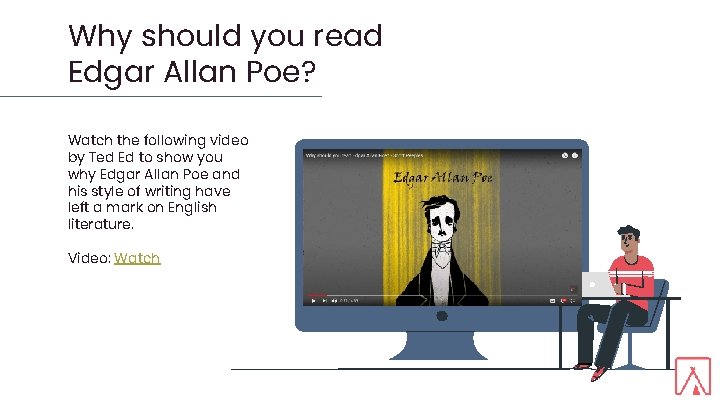 Why should you read Edgar Allan Poe? Watch the following video by Ted Ed