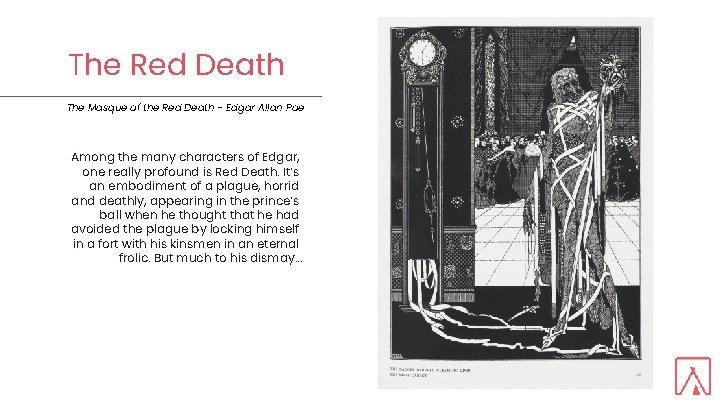 The Red Death The Masque of the Red Death - Edgar Allan Poe Among