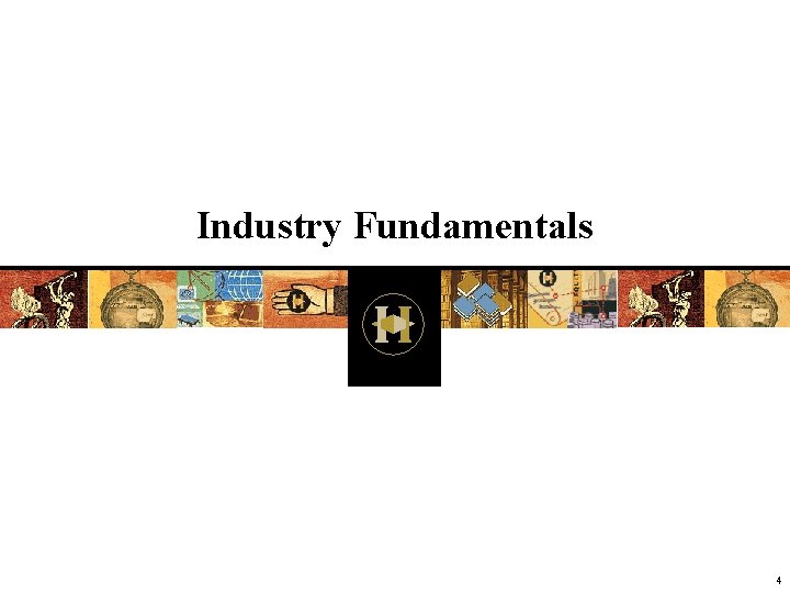 Industry Fundamentals 4 