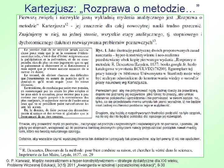 Kartezjusz: „Rozprawa o metodzie…” G. P. Karwasz, Między neorealizmem a hyper-konstryktywizmem – strategie dydaktyczne