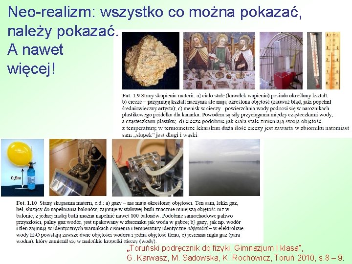 Neo-realizm: wszystko co można pokazać, należy pokazać. A nawet więcej! „Toruński podręcznik do fizyki.