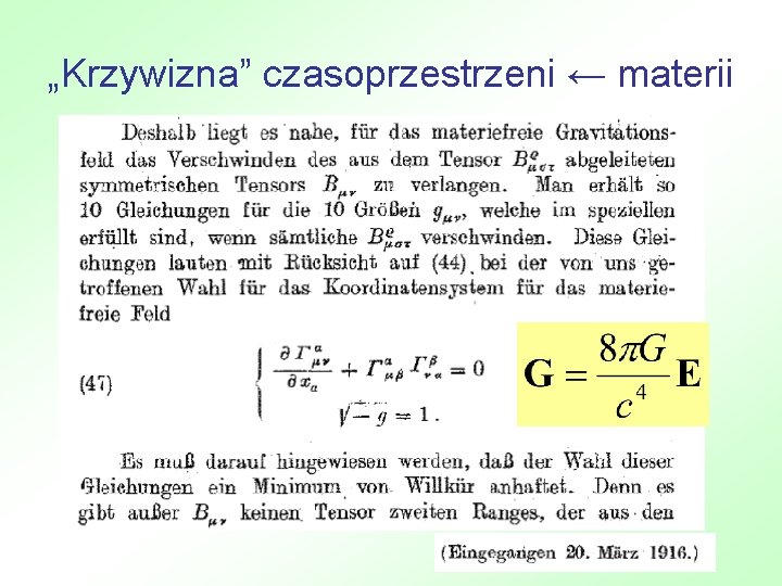 „Krzywizna” czasoprzestrzeni ← materii 