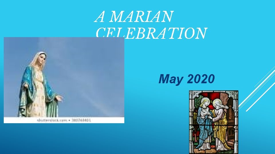 A MARIAN CELEBRATION May 2020 