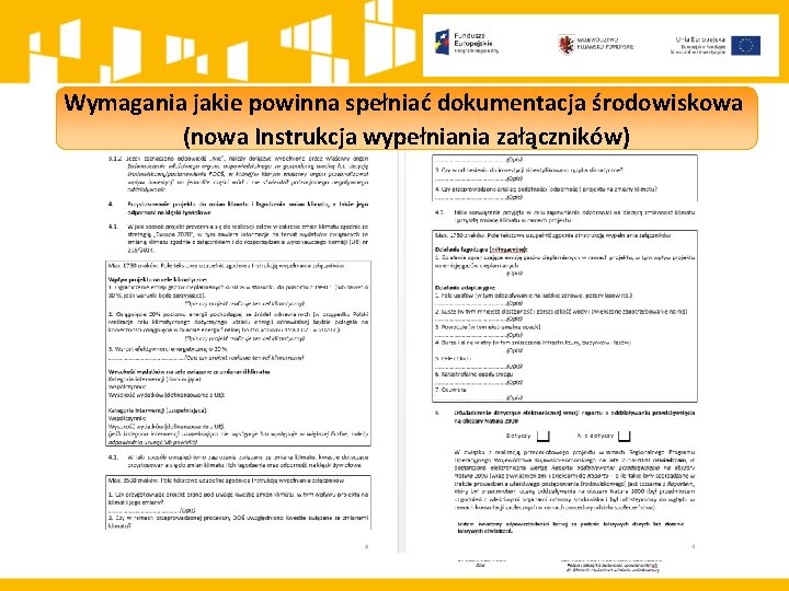 Wymagania jakie powinna spełniać dokumentacja środowiskowa (nowa Instrukcja wypełniania załączników) 