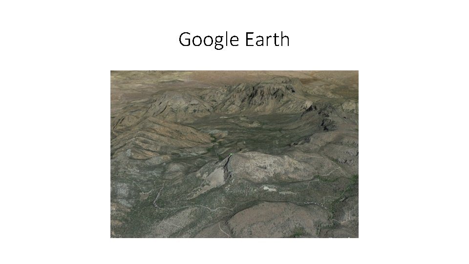 Google Earth Google Earth