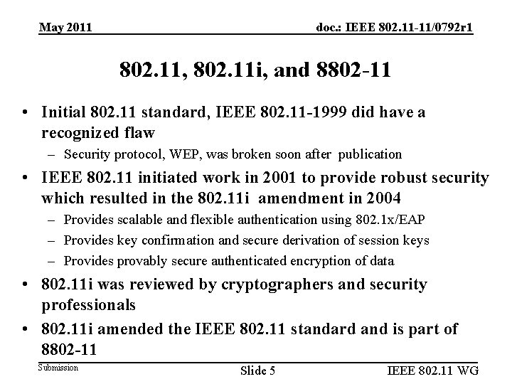 May 2011 doc. : IEEE 802. 11 -11/0792 r 1 802. 11, 802. 11