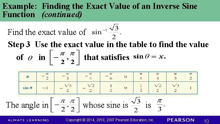 Example: Finding the Exact Value of an Inverse Sine Function (continued) Find the exact