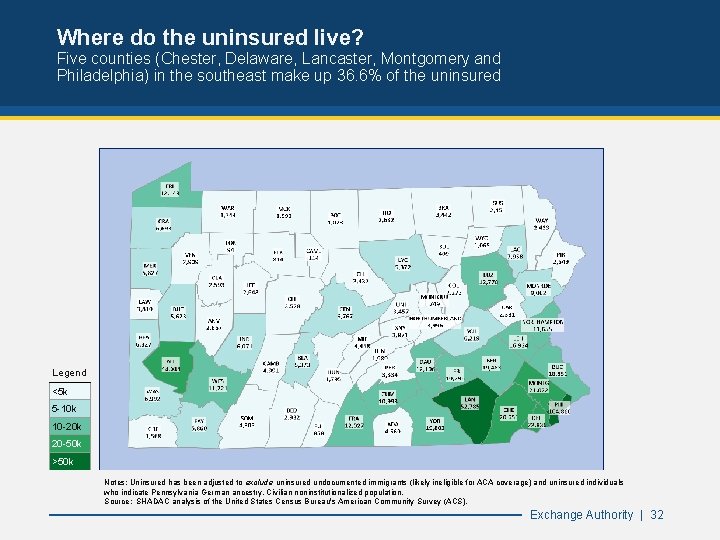 Where do the uninsured live? Five counties (Chester, Delaware, Lancaster, Montgomery and Philadelphia) in