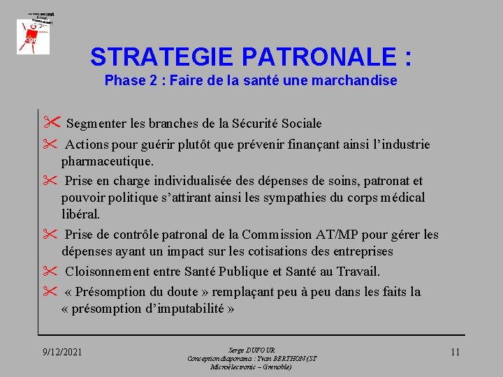 STRATEGIE PATRONALE : Phase 2 : Faire de la santé une marchandise " Segmenter