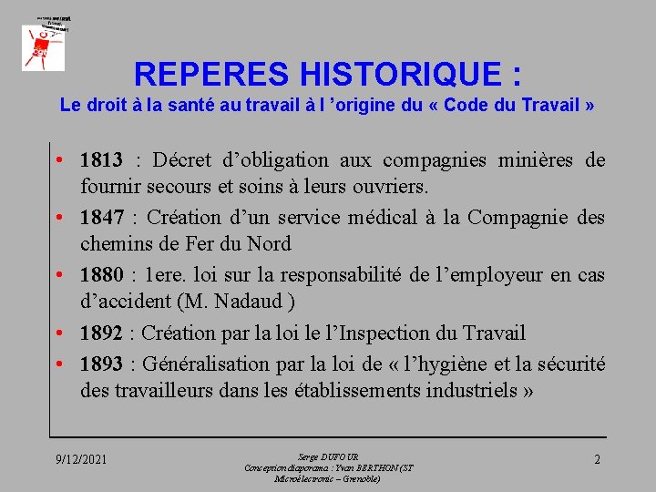 REPERES HISTORIQUE : Le droit à la santé au travail à l ’origine du