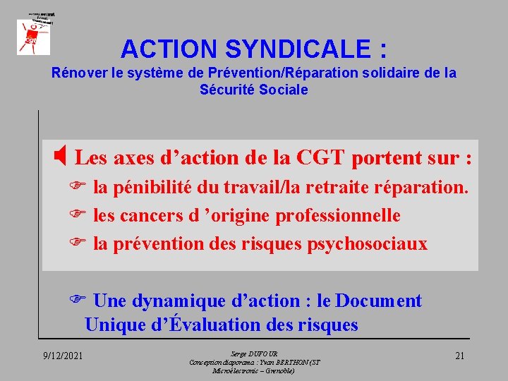 ACTION SYNDICALE : Rénover le système de Prévention/Réparation solidaire de la Sécurité Sociale X