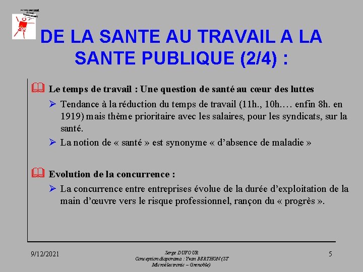 DE LA SANTE AU TRAVAIL A LA SANTE PUBLIQUE (2/4) : & Le temps