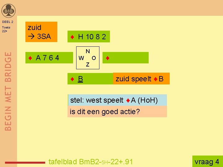 DEEL 2 Toets 22+ zuid 3 SA A 764 H 10 8 2 N