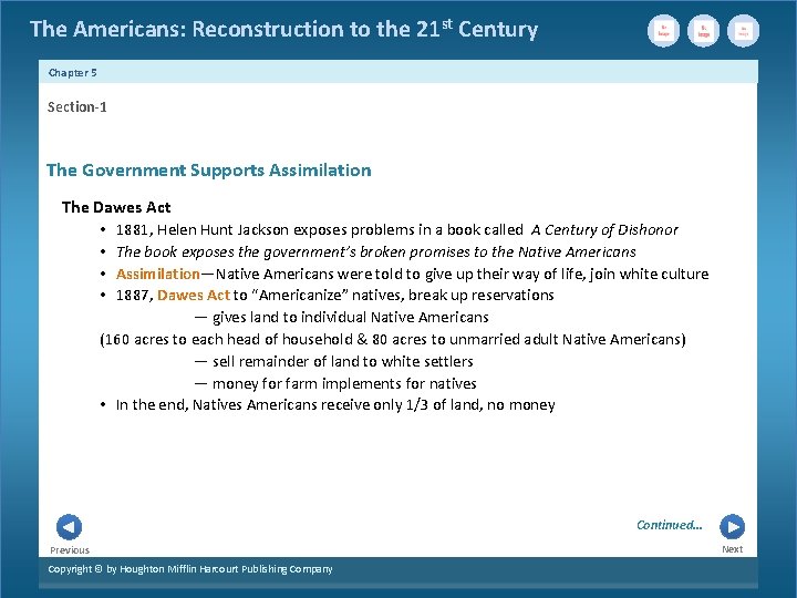 The Americans: Reconstruction to the 21 st Century Chapter 5 Section-1 The Government Supports