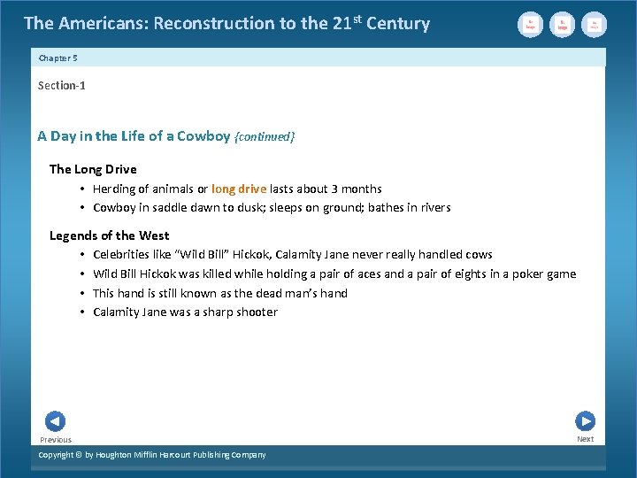 The Americans: Reconstruction to the 21 st Century Chapter 5 Section-1 A Day in