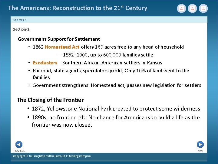 The Americans: Reconstruction to the 21 st Century Chapter 5 Section-2 Government Support for