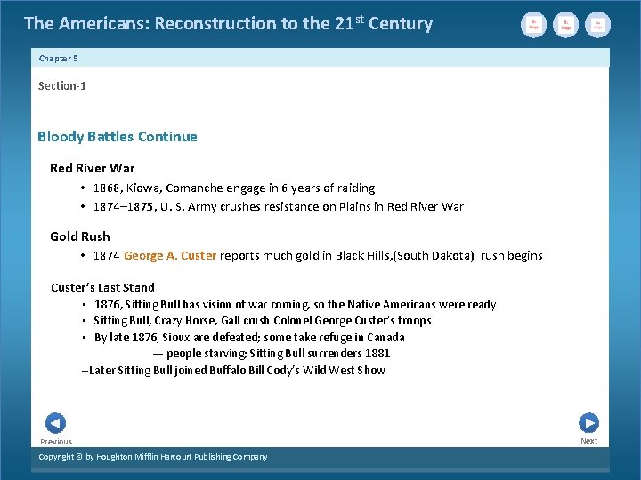 The Americans: Reconstruction to the 21 st Century Chapter 5 Section-1 Bloody Battles Continue