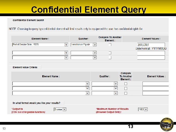 Confidential Element Query 13 13 Confidential Element Query 13 13
