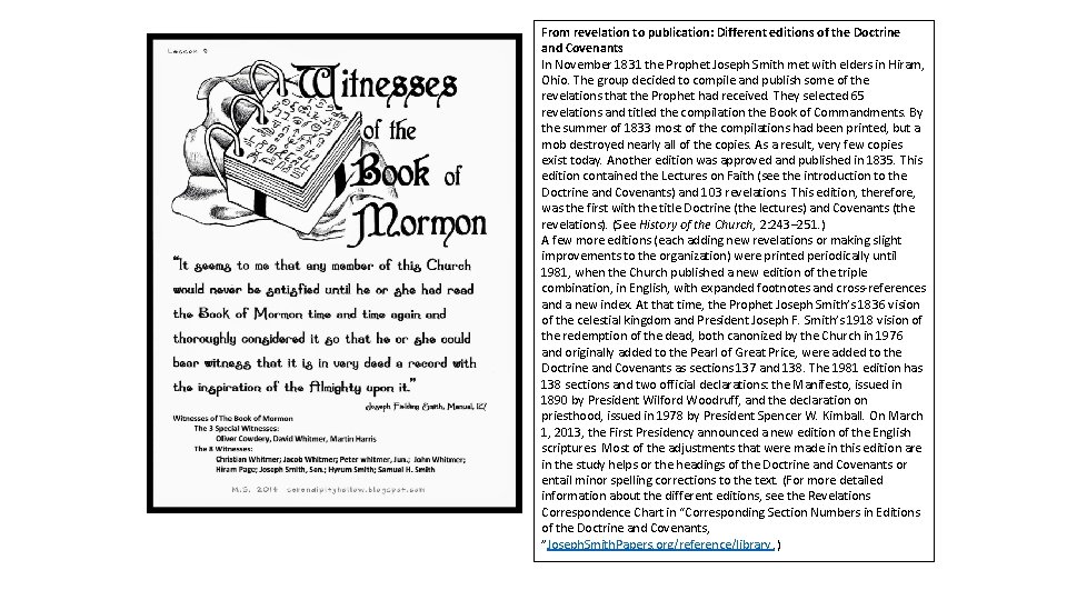 From revelation to publication: Different editions of the Doctrine and Covenants In November 1831