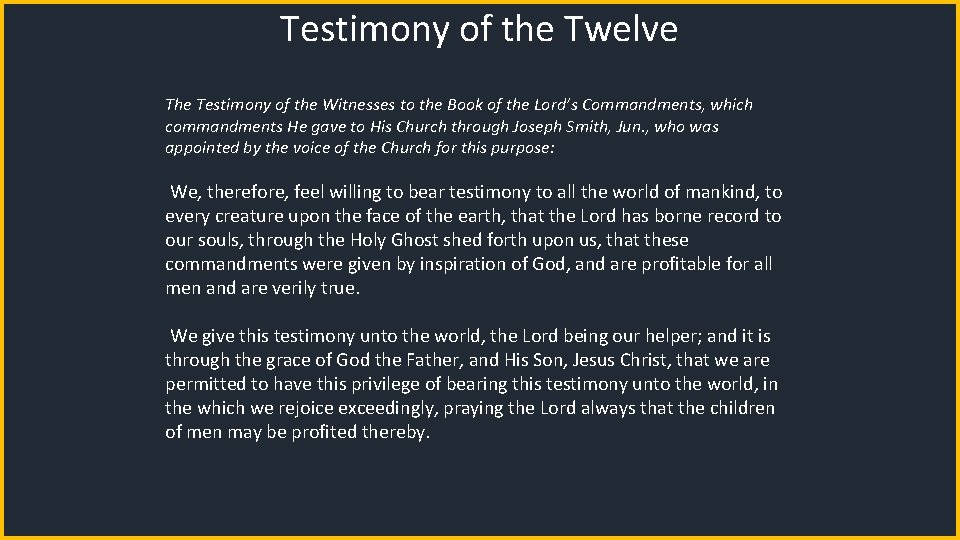 Testimony of the Twelve The Testimony of the Witnesses to the Book of the