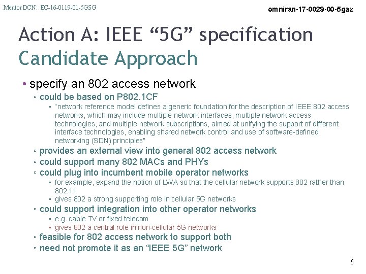 Mentor DCN: EC-16 -0119 -01 -5 GSG omniran-17 -0029 -00 -5 gaa 6 Action