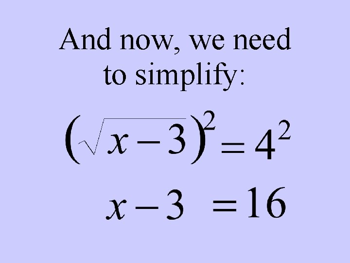 And now, we need to simplify: 