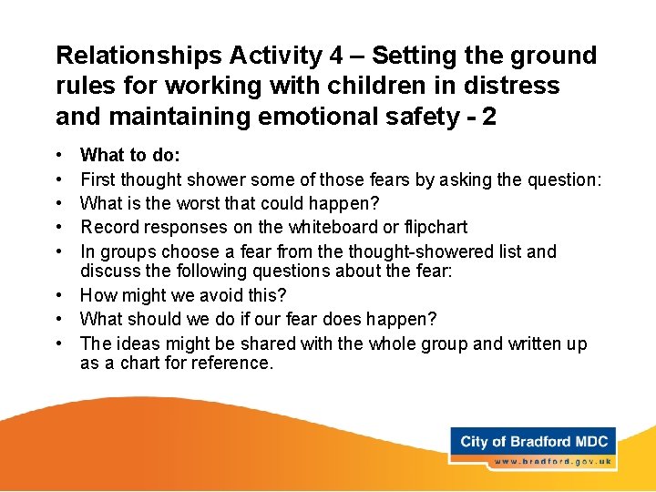 Relationships Activity 4 – Setting the ground rules for working with children in distress