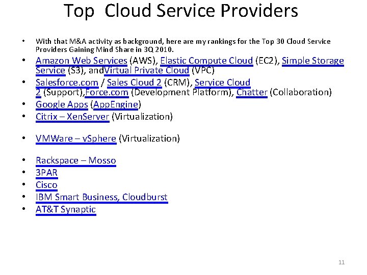 Top Cloud Service Providers • With that M&A activity as background, here are my