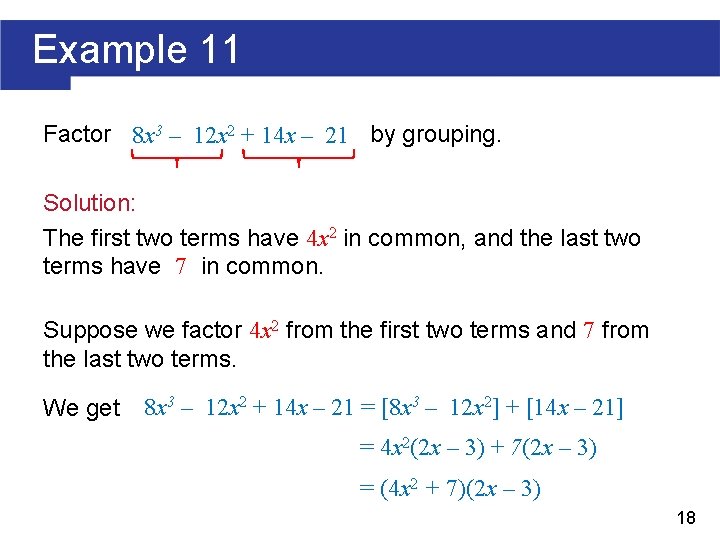 Example 11 Factor 8 x 3 – 12 x 2 + 14 x –