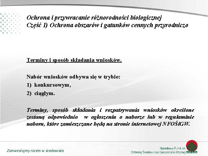 Ochrona i przywracanie różnorodności biologicznej Część 1) Ochrona obszarów i gatunków cennych przyrodniczo Terminy