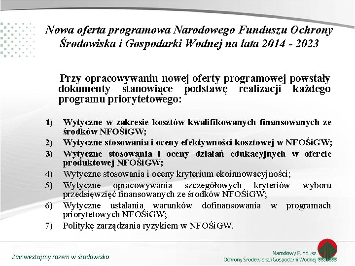 Nowa oferta programowa Narodowego Funduszu Ochrony Środowiska i Gospodarki Wodnej na lata 2014 -