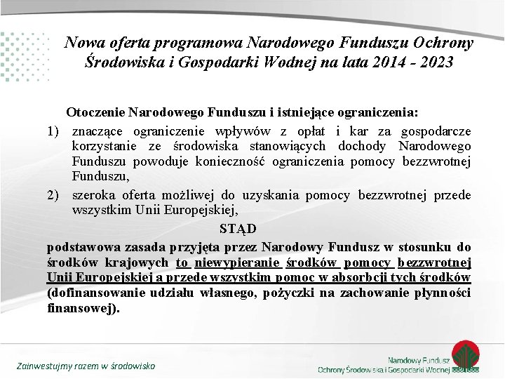 Nowa oferta programowa Narodowego Funduszu Ochrony Środowiska i Gospodarki Wodnej na lata 2014 -