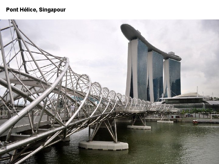 Pont Hélice, Singapour 