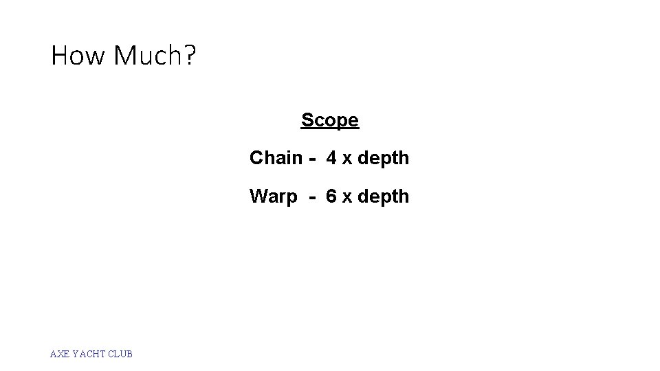 How Much? Scope Chain - 4 x depth Warp - 6 x depth AXE