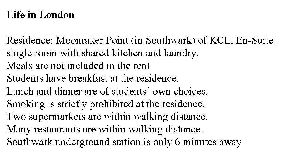 Life in London Residence: Moonraker Point (in Southwark) of KCL, En-Suite single room with