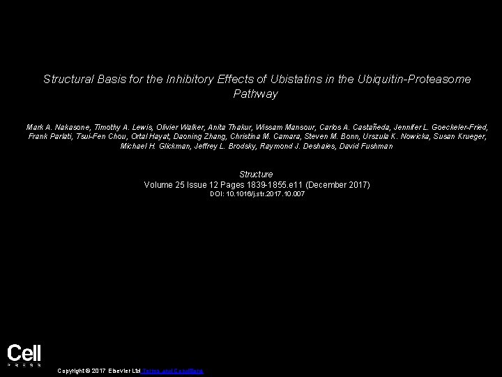 Structural Basis for the Inhibitory Effects of Ubistatins in the Ubiquitin-Proteasome Pathway Mark A.