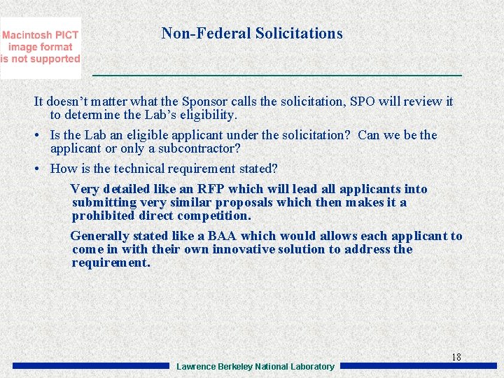 Non-Federal Solicitations It doesn’t matter what the Sponsor calls the solicitation, SPO will review