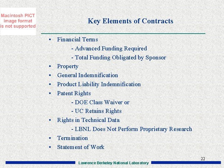Key Elements of Contracts • Financial Terms - Advanced Funding Required - Total Funding