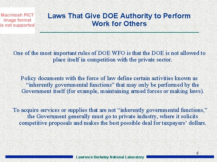 Laws That Give DOE Authority to Perform Work for Others One of the most