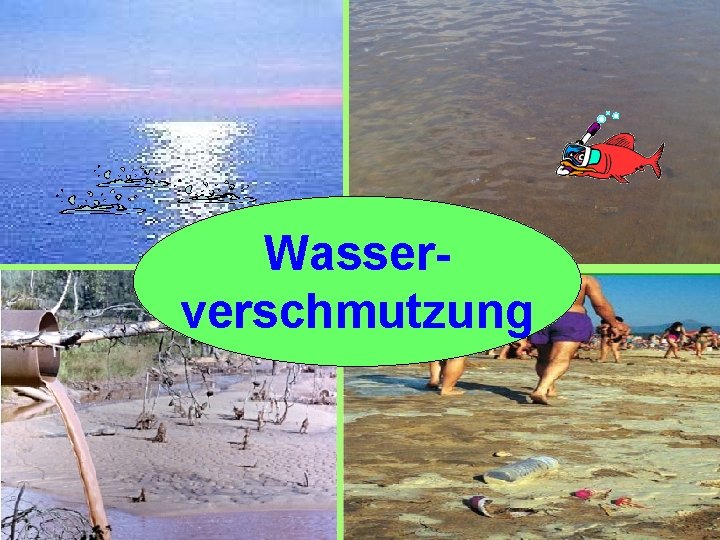 Wasserverschmutzung 