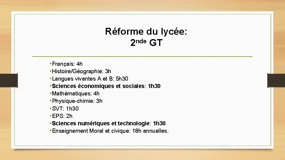 Réforme du lycée: 2 nde GT • Français: 4 h • Histoire/Géographie: 3 h