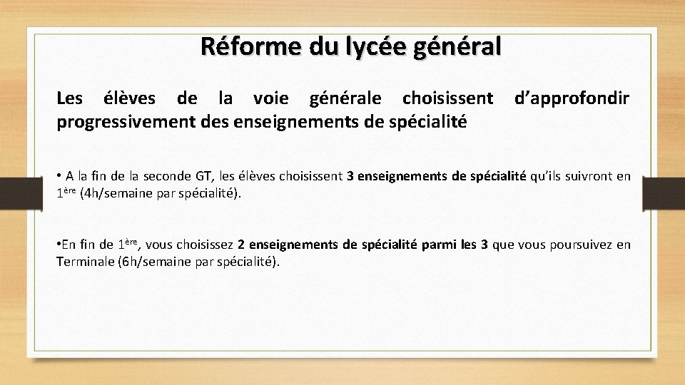 Réforme du lycée général Les élèves de la voie générale choisissent progressivement des enseignements