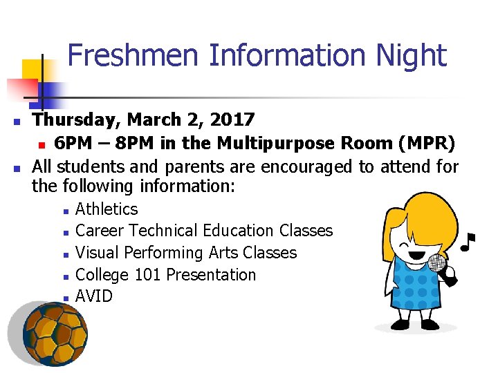 Freshmen Information Night n n Thursday, March 2, 2017 n 6 PM – 8 Freshmen Information Night n n Thursday, March 2, 2017 n 6 PM – 8