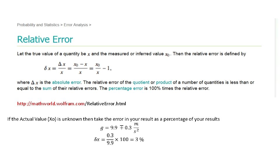 Relative Error http: //mathworld. wolfram. com/Relative. Error. html 