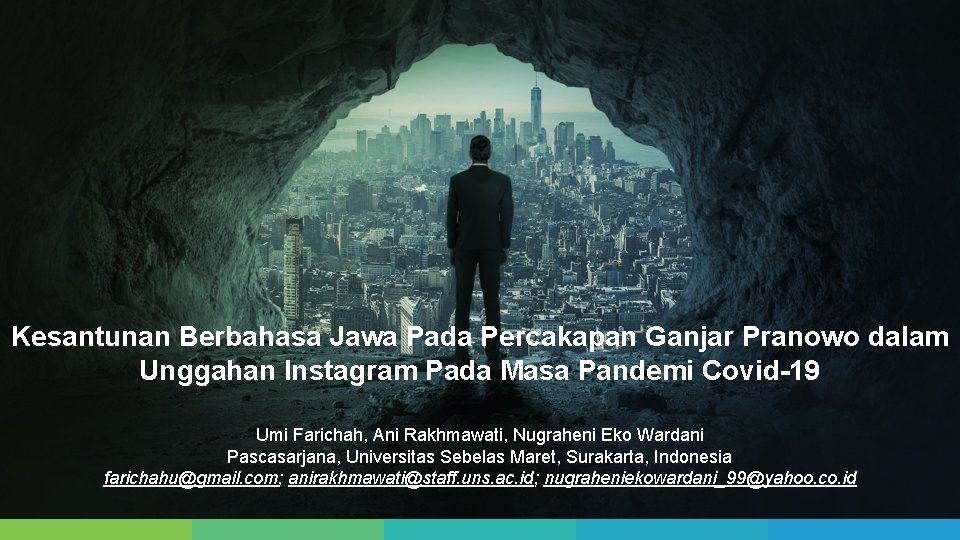 Kesantunan Berbahasa Jawa Pada Percakapan Ganjar Pranowo dalam Unggahan Instagram Pada Masa Pandemi Covid-19
