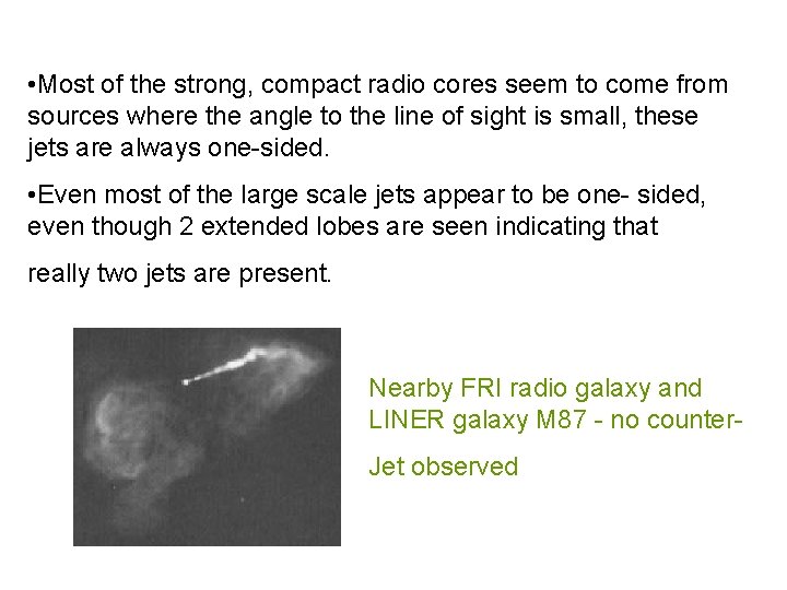  • Most of the strong, compact radio cores seem to come from sources