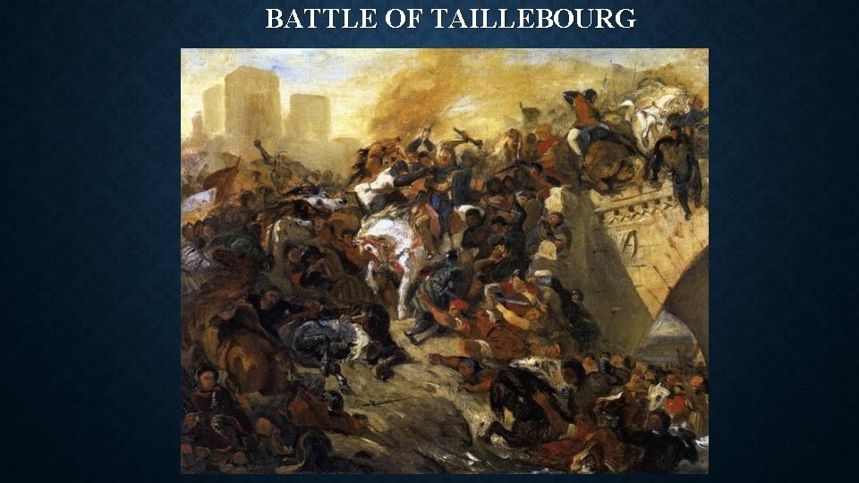 BATTLE OF TAILLEBOURG 